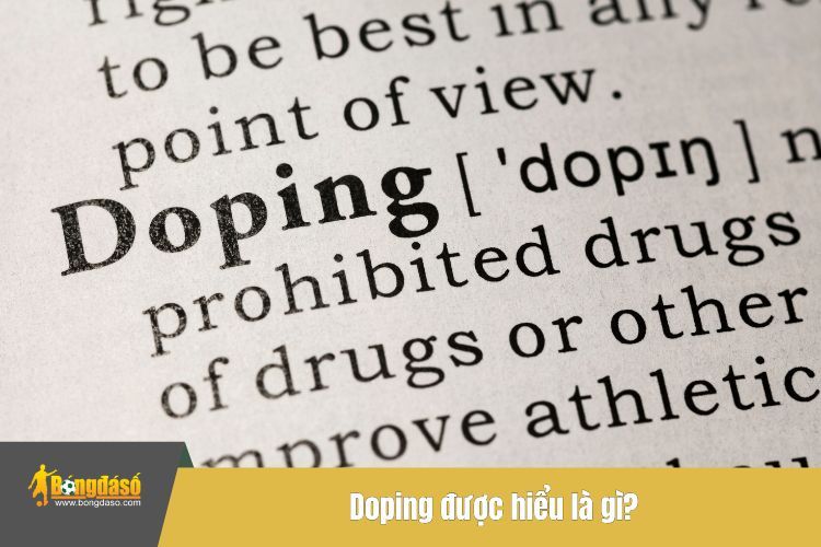 Doping được hiểu là gì?