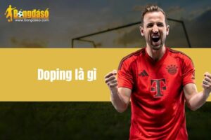 Doping là gì - Một loại chất kiêng kị trong thể thao