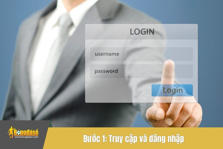 Truy cập và đăng nhập